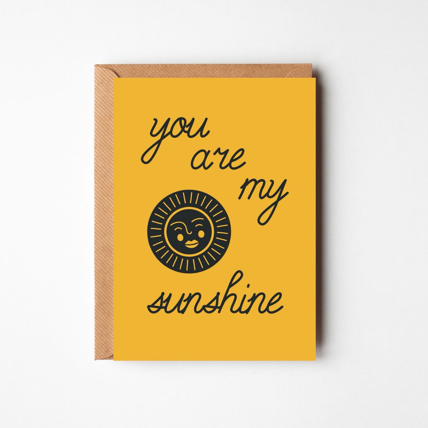 'You Are My Sunshine' Greeting Card on Recycled paper